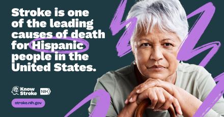 Poster encourages Hispanics to lower their risk by stating that stroke is one of their leading causes of death.